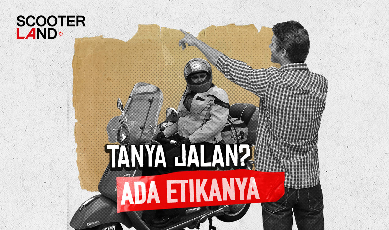 Tanya Jalan? Ada Etikanya